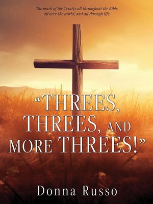 cover image of Threes, Threes, and More Threes!